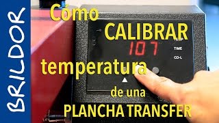 Contracción orientación muy Cómo calibrar la temperatura de una plancha transfer - YouTube
