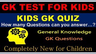 General Knowledge for Kids