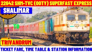 22642 | Kolkata Shalimar to Thiruvananthapuram SF Express | Ticket Fare, Time Table & Station Info…