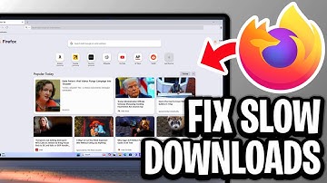 How To Fix Slow Downloads on Firefox Web Browser - Full Guide