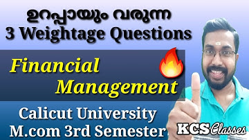 ഉറപ്പായും വരുന്ന 3 Weightage Questions 🔥|Financial Management| Calicut University M.com 3rd Semester