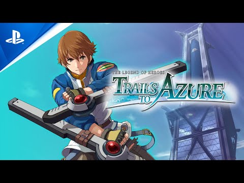 The Legend of Heroes: Trails to Azure - Story Trailer | PS4 Games