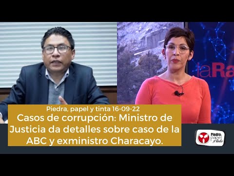 Casos de corrupción: Ministro de Justicia da detalles sobre caso de la ABC y exministro Characayo