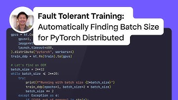Fault Tolerant Training: Automatically Finding Batch Size for PyTorch Distributed