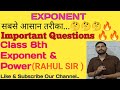 EXPONENT 🔥🔥🤔।। Class 8th Exponent &amp; power।।#maths #education #सबसे आसान तरीका 🤔🤔...
