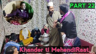 Khander ti MehendiRaat | PART 22 | Kashmiri Drama