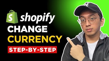 How to Change Currency on Your Shopify Store (Step-by-Step)