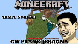 GUWA PRANK TEMEN GUA JERAGNA GAME SAMPE NGAKAK......