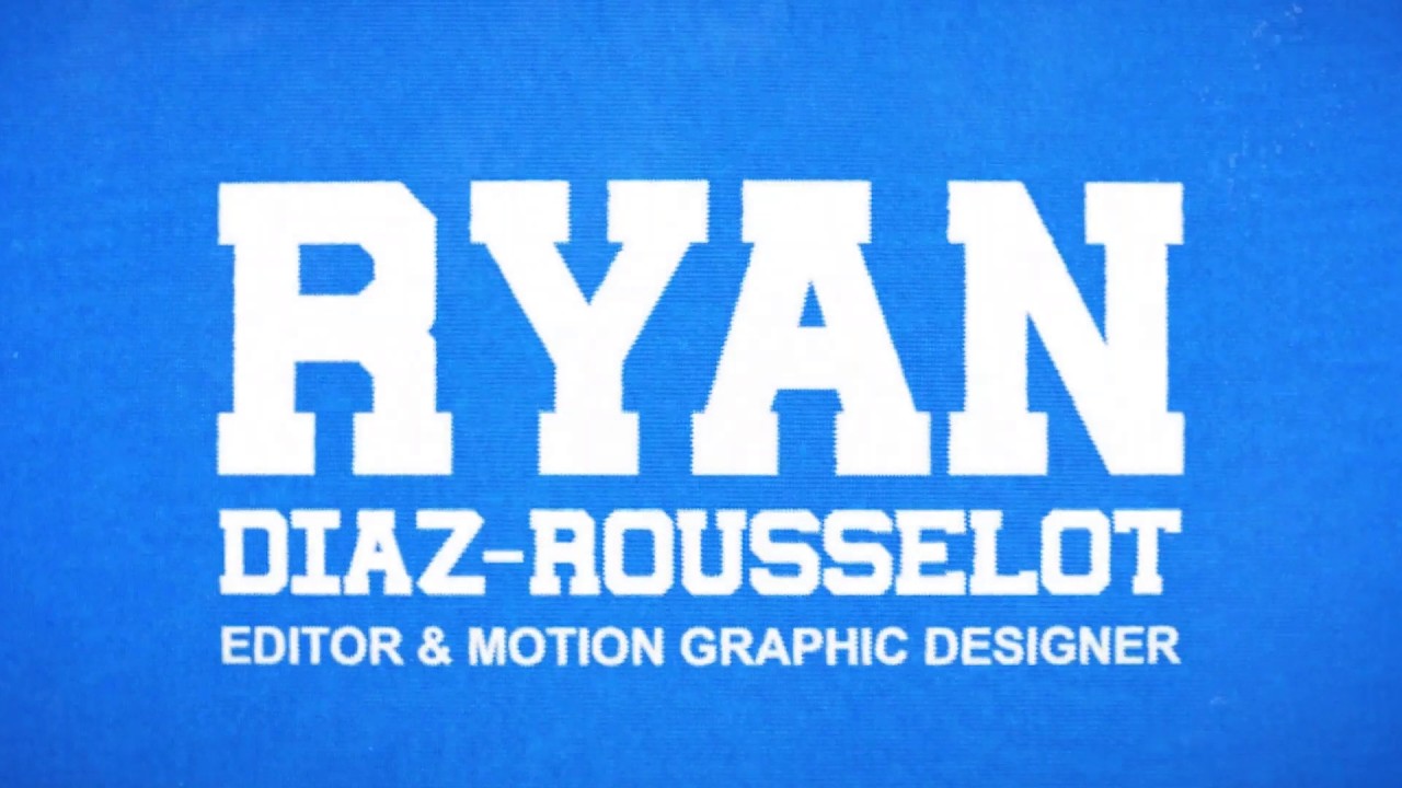 Ryan Diaz-Rousselot, Demo Reel 2026