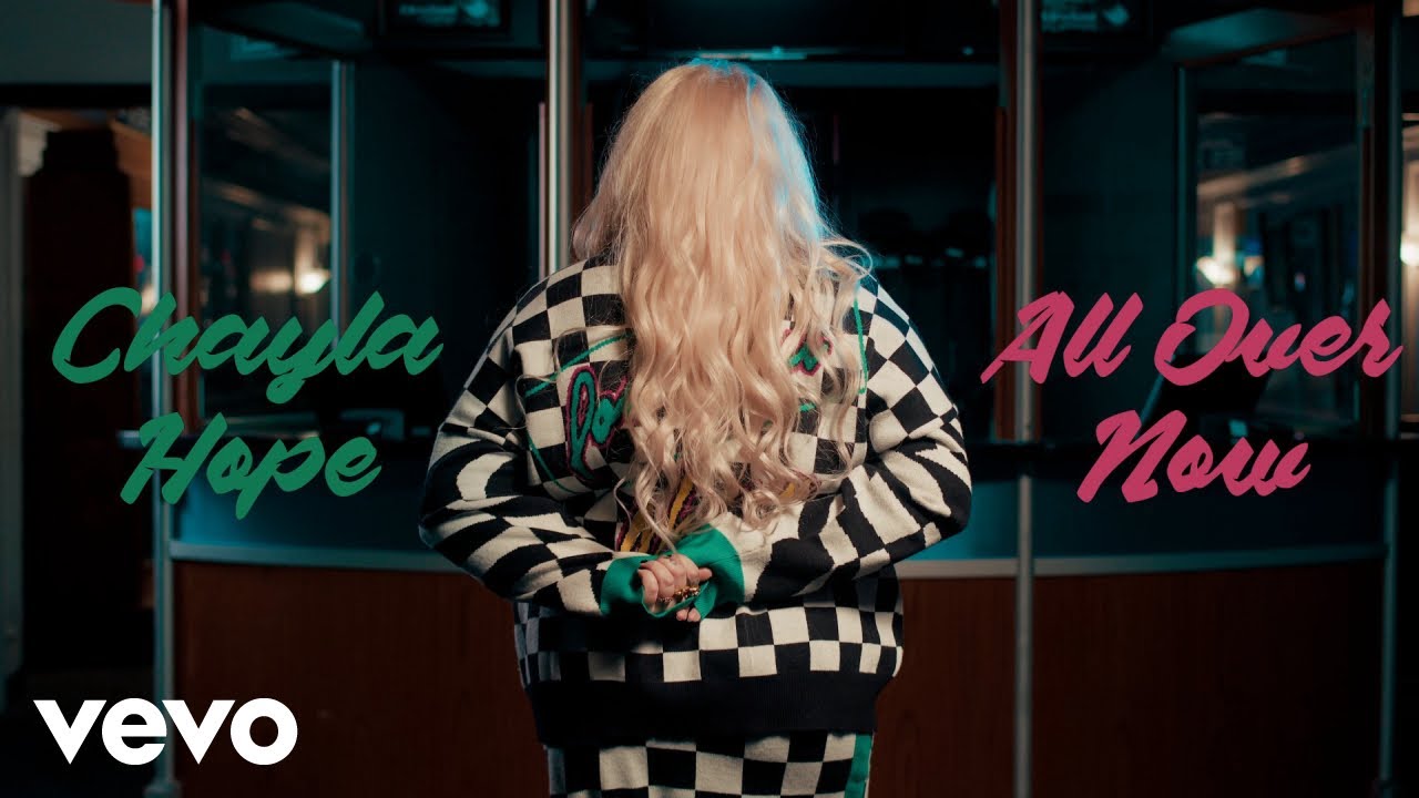 Chayla Hope - All Over Now