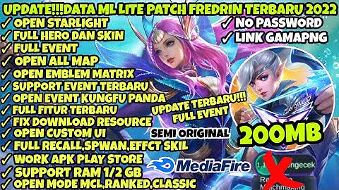 Data ML Lite 200Mb Full Event Terbaru Patch Fredrin | Mlbb Lite | Ml Lite |Cara Atasi Lag Di ML