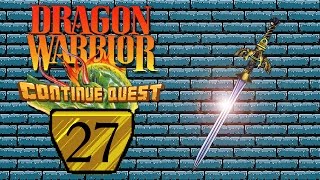 Dragon Warrior - Part 27 - ContinueQuest