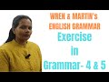 ENGLISH GRAMMAR | WREN &amp; MARTIN | EXERCISE 4 &amp; 5 | MAMTA MAM