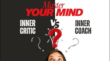 Mastering Your Inner Critic  Silence Self Doubt