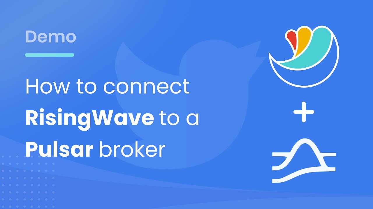 Connecting RisingWave to a Pulsar Broker for Fast Twitter Event Processing