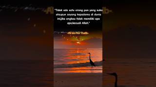 Hanya Allah Maha Pengasih Dan Penyayang catatanmotivasi quotes katahatimotivasi