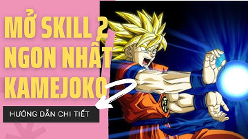 Bí quyết gia truyền mở skill 2 cho đệ tử ngon nhất Kamejoko - Ngọc rồng online - thailun sv1