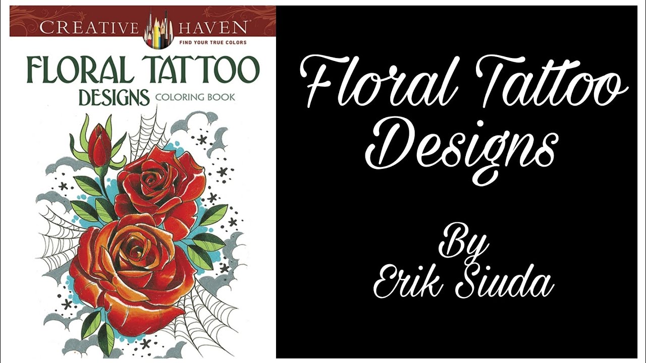 FLORAL TATTOO DESIGNS Adult Colouring Book By Erik Siuda | FLIP THROUGH -  YouTube
