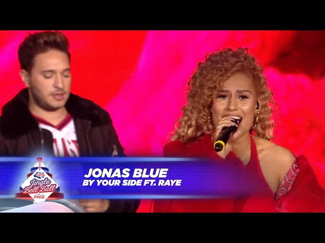 Jonas Blue - ‘By Your Side’ FT. Raye - (Live At Capital’s Jingle Bell Ball 2017) class=