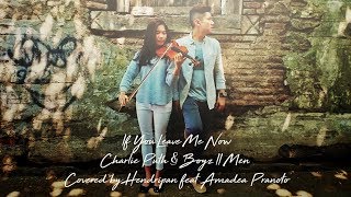 If You Leave Me Now - Charlie Puth & Boyz II Men cover