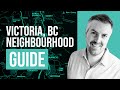 Victoria Neighbourhoods Guide| Sidney to Sooke | Victoria, BC | Robin Scrimger Realtor