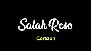 Salah Roso-Corazon (Lyrics)