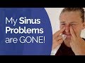Sinus Problems - Understand the REAL CAUSE & Learn How to Get Rid of Sinus Congestion FOREVER