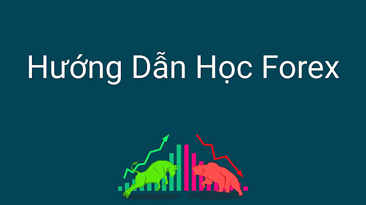 Hướng dẫn học forex