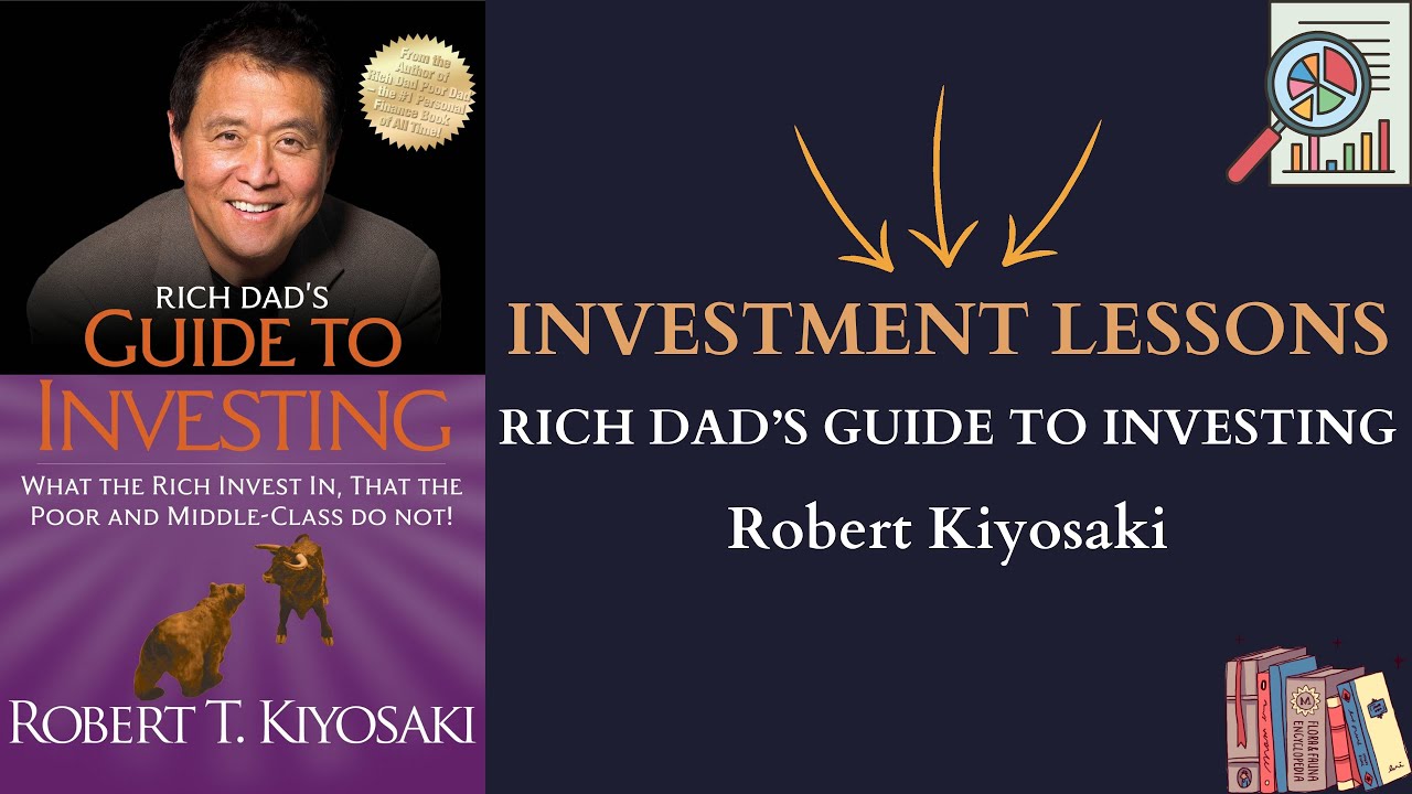 Investment Lessons Rich Dad Guide to Investing by Robert Kiyosaki - YouTube