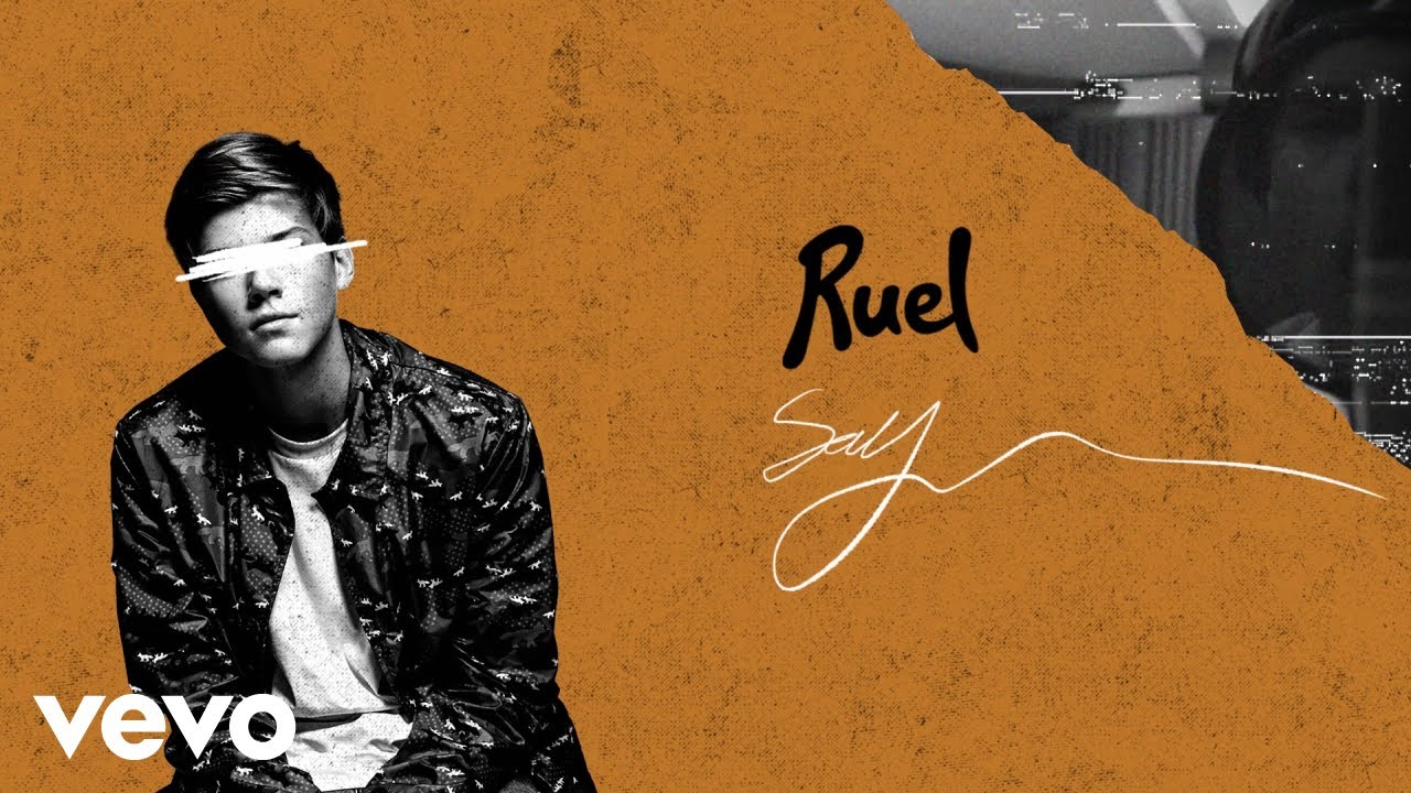 Ruel   Say Official Audio
