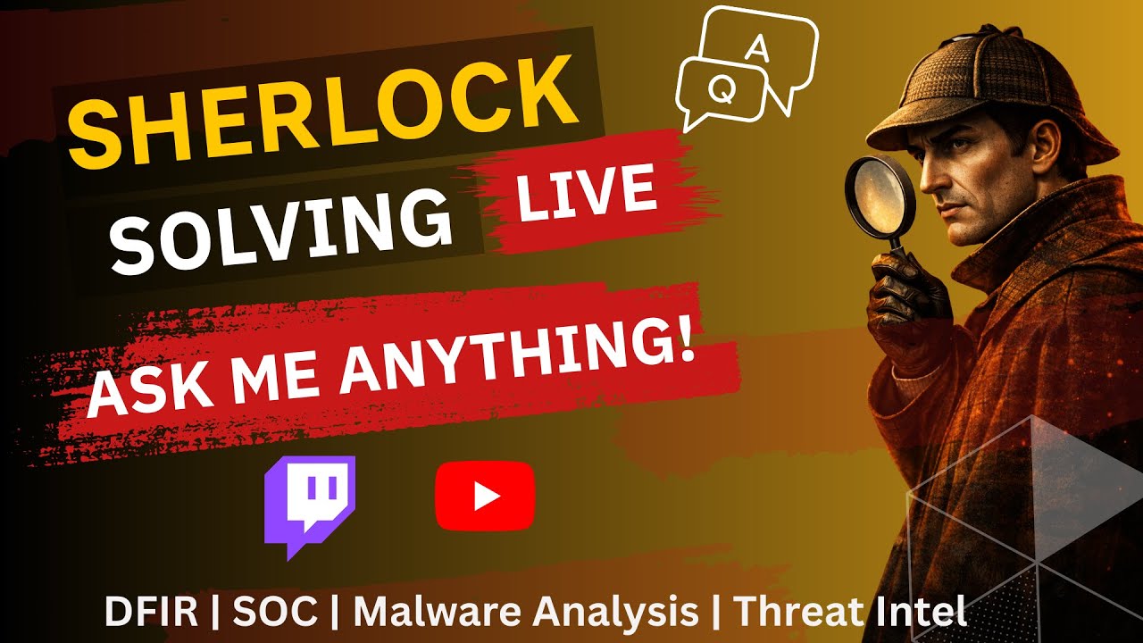 [LIVE] 🕵️ Sherlock Solving! | Cyber Investigation | DFIR | 🙋 Ask Me ...