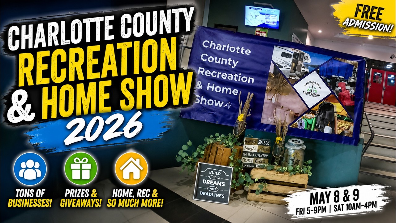 So Many Businesses, Prizes & Great People! | Charlotte County St. Stephen Home Show 2026