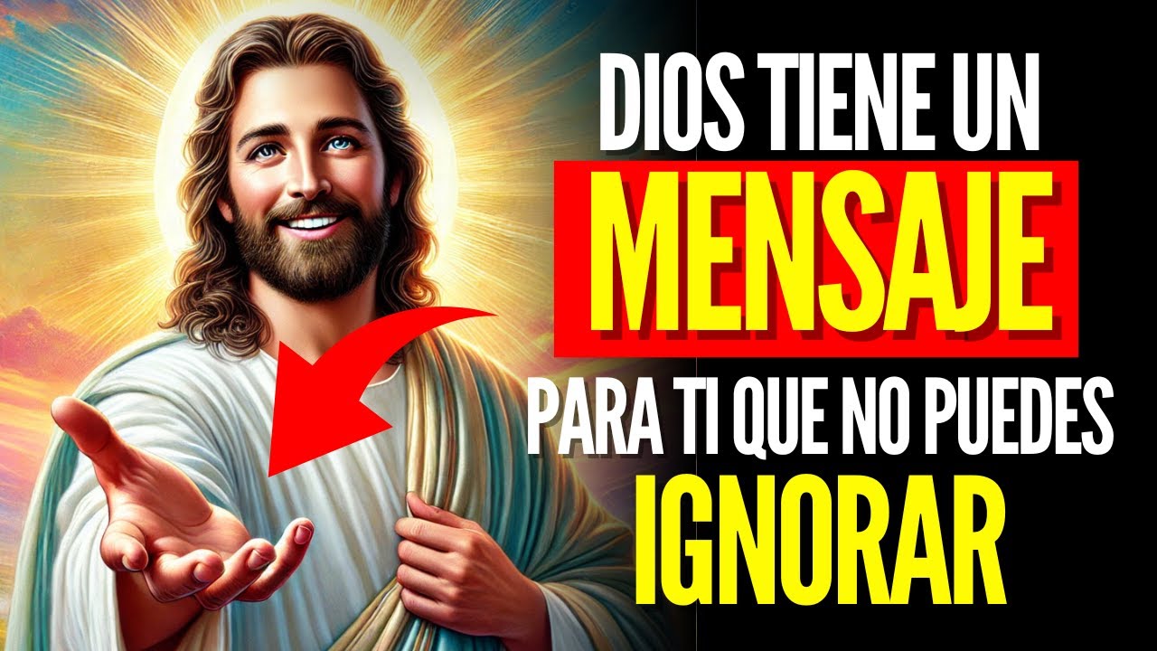 ¡ATENCIÓN! DIOS TIENE UN MENSAJE PARA TI QUE NO PUEDES IGNORAR - YouTube