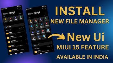 INSTALL File Manager Update on Any Xiaomi Devices-New ui and new changes🔥🔥