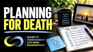 Mortal Preparation -  Planning for Death