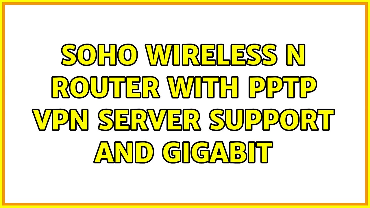 Photo inspiration: G Wireless Router Pptp Setup Guidance Reference: Soho Wireless N Router With Pptp Vpn Server Support And