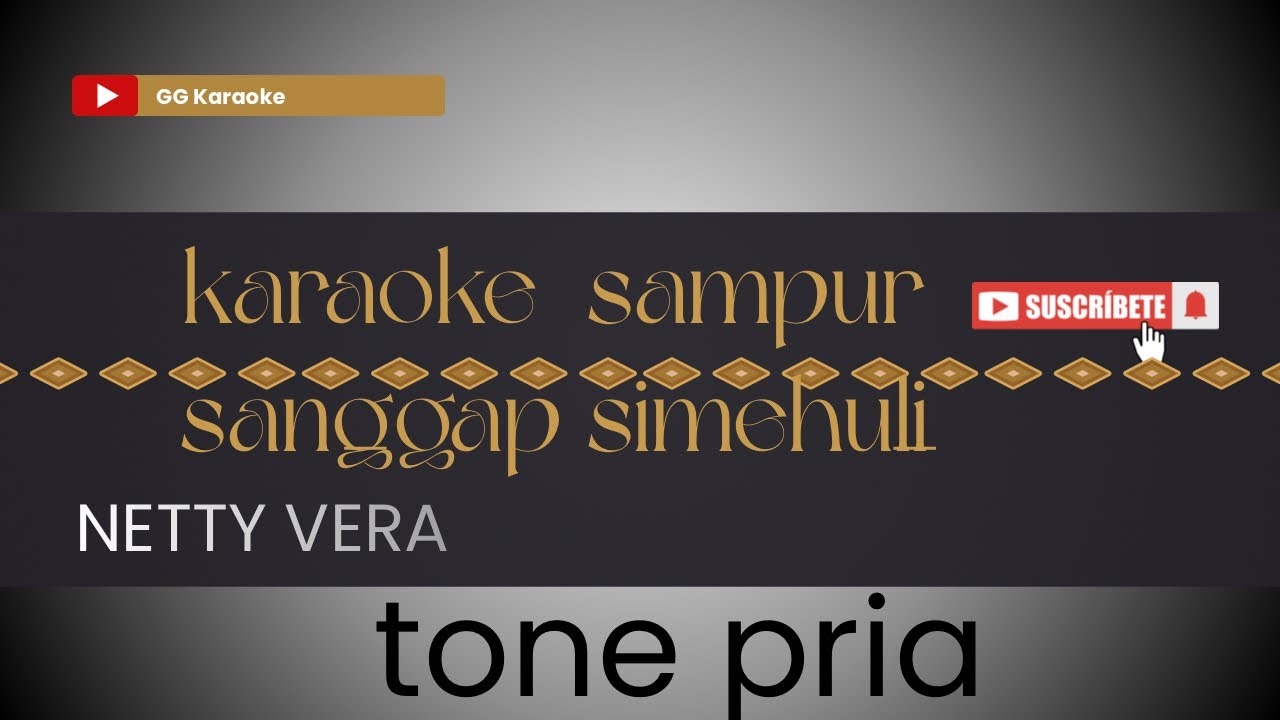 SAMPUR SANGAP  SIMEHULI | KARAOKE LAGU KARO | NADA PRIA