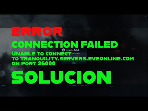 EVE Online - Error - Solucion - Unable to connect to tranquility.servers.eveonline.com on port 26000