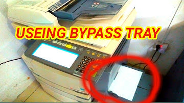 How to use bypasss tray and solution of problem in photocopier machine,