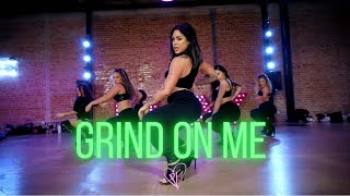 Grind On Me | Pretty Ricky | Brinn Nicole Choreography | Pumpfidence