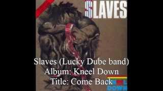 Lucky Dube Band: Slaves - Come Back Resimi