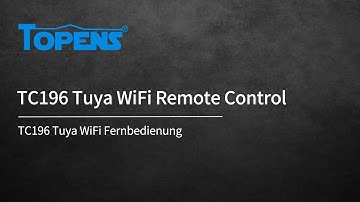 Wie kann man TOPENS TC196 Tuya WiFi Fernbedienung einstellen