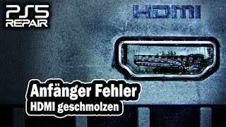PS5 Repair | Anfänger Fehler #01 Der geschmolzene HDMI Port | PCB Solder Berlin