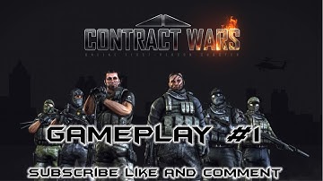 Contract Wars Gameplay #1