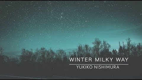 Winter Milky Way for concert band / Yukiko Nishimura
