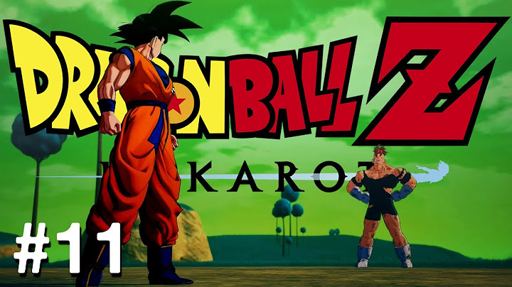 DRAGON BALL Z KAKAROT I L'arrivée héroique de Sangoku I LET'S PLAY #11