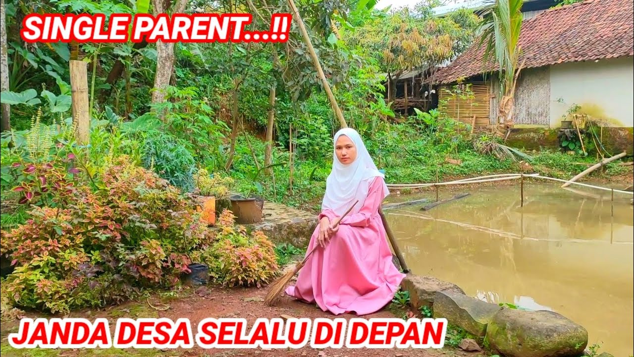 HARAPAN DAN CITA2 JANDA CANTIK ANAK SATU DI PEDESAAN YG INGIN MENJADI MILIUNER