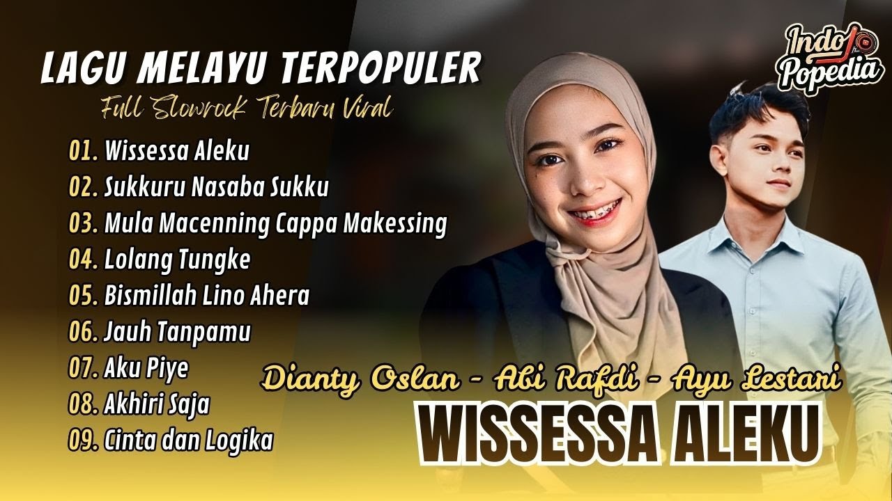 WISESSA ALEKU - Dianty Oslan | SUKKURU’ NASABA’ SUKKU - Abi Rafdi | MULA MACENNING| LAGU BUGIS VIRAL