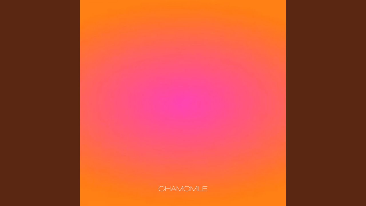 Watch Chamomile on YouTube Watch Chamomile on YouTube