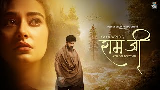 Kaka Wrld - Ram Ji A Tale Of Devotion Official Music Video